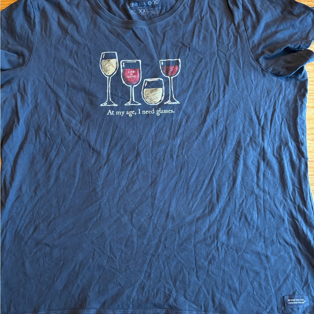 Women’s I Need Wine Glasses Short Sleeve Crusher T-shirt XXL Blue Life Is Good